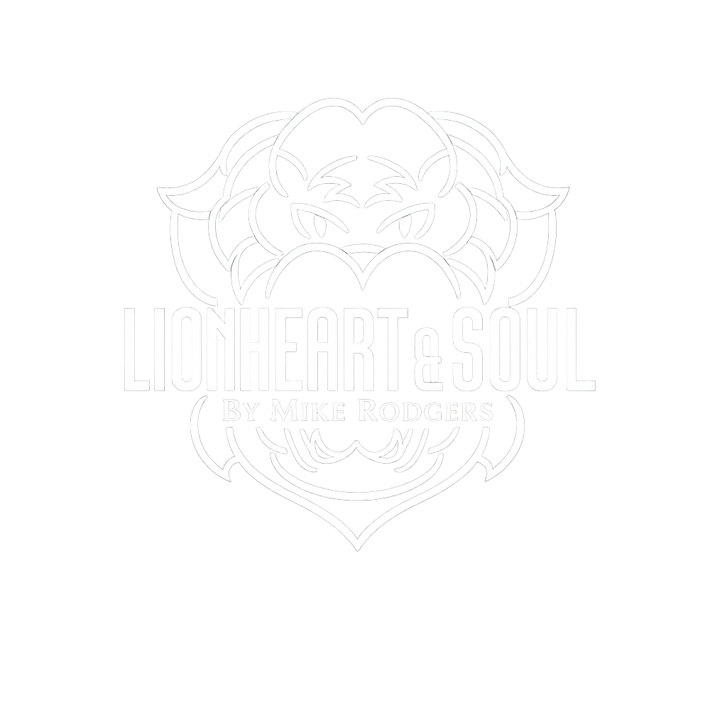Lionheart & Soul by Mike Rodgers